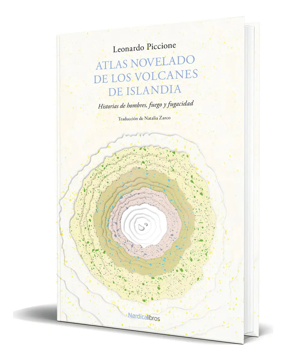 Portada de Libro Atlas Novelado De Los Volcanes De Islandia Original, De Leonardo Piccione. Editorial Nordica Libros S.l, Ta…