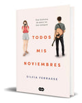 Portada de Libro Todos Mis Noviembres [ Silvia Ferrasse ] Original: Una Historia De Amor En Dos Tiempos, De Silvia Ferrasse.…