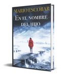 Portada de Libro En El Nombre Del Hijo [ Mario Escobar ] Original