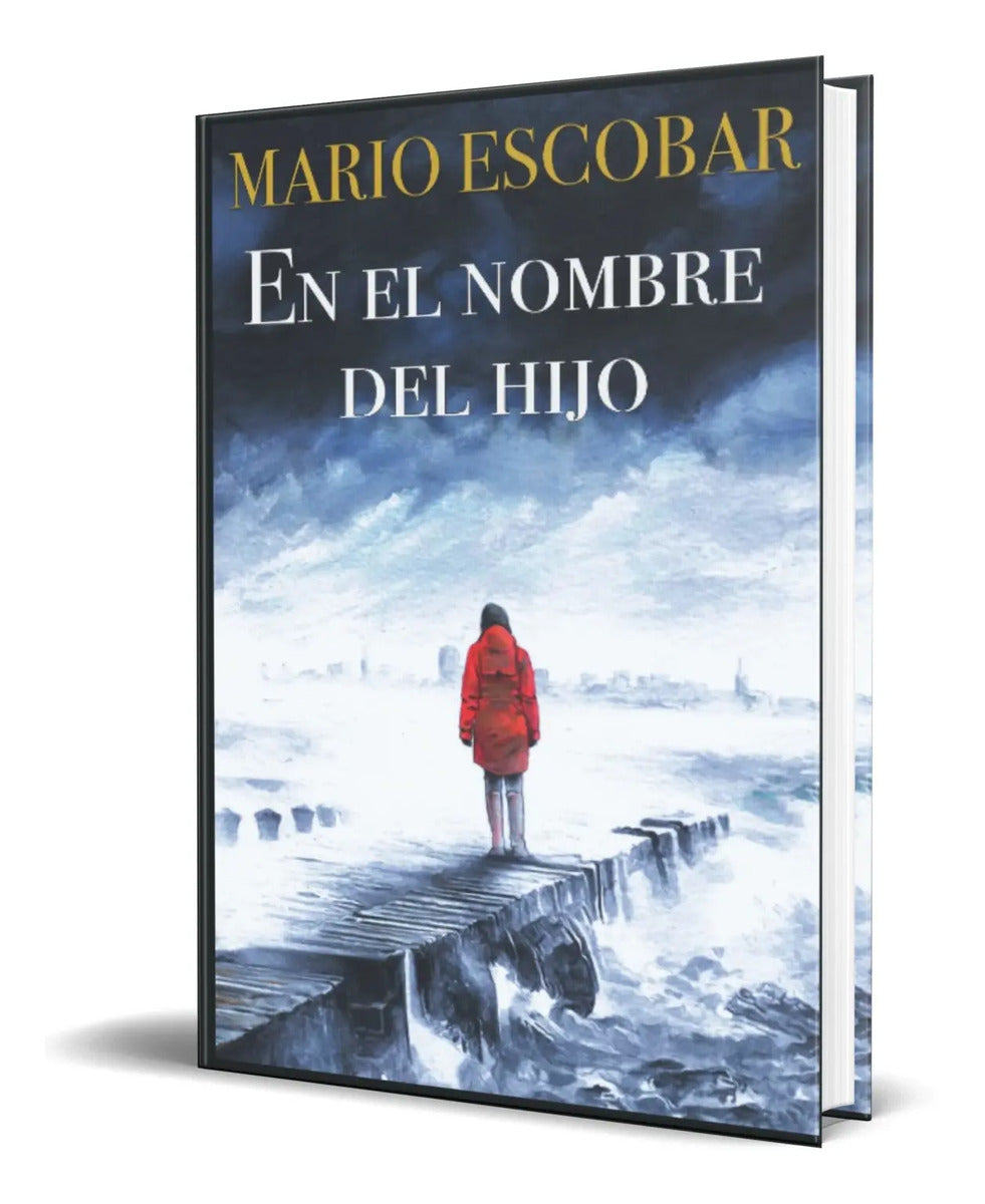 Portada de Libro En El Nombre Del Hijo [ Mario Escobar ] Original