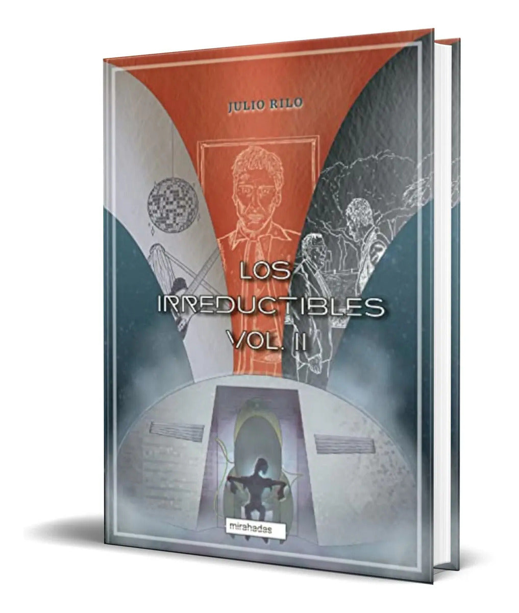 Portada de Libro Los Irreductibles Ii [ Julio Rilo ] Original