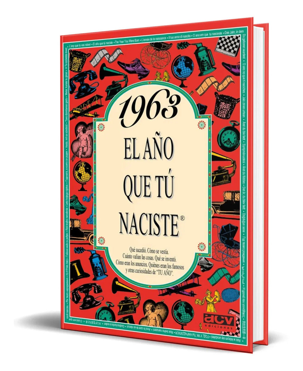 Portada de Libro 1963 El Año Que Tu Naciste [ Original ]