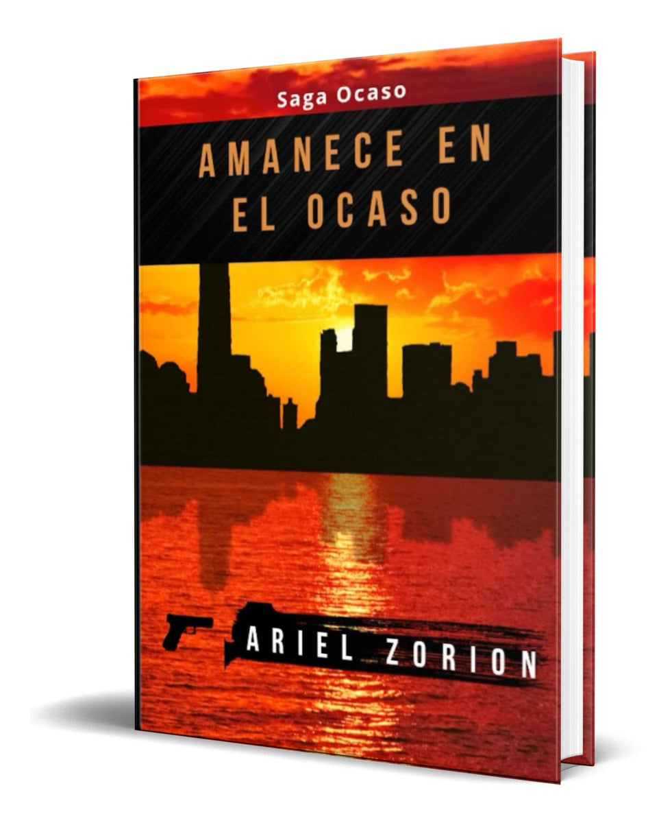 Portada de Libro Amanece En El Ocaso [ Ariel Zorion ] Original