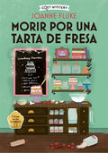Portada de Morir Por Una Tarta De Fresa (cozy Mystery), De Fluke, Joanne. Cozy Mystery, Vol. 1. Editorial Editorial Alma, Ta…