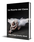 Portada de Libro La Muerte Del Cisne [ José Ángel Graña Abad ] Original