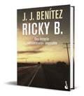 Portada de Ricky B Una Historia Oficialmente Imposible - J. J. Bení...