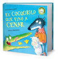 Portada de Libro El Cocodrilo Que Vino A Cenar Steve Smallman Original