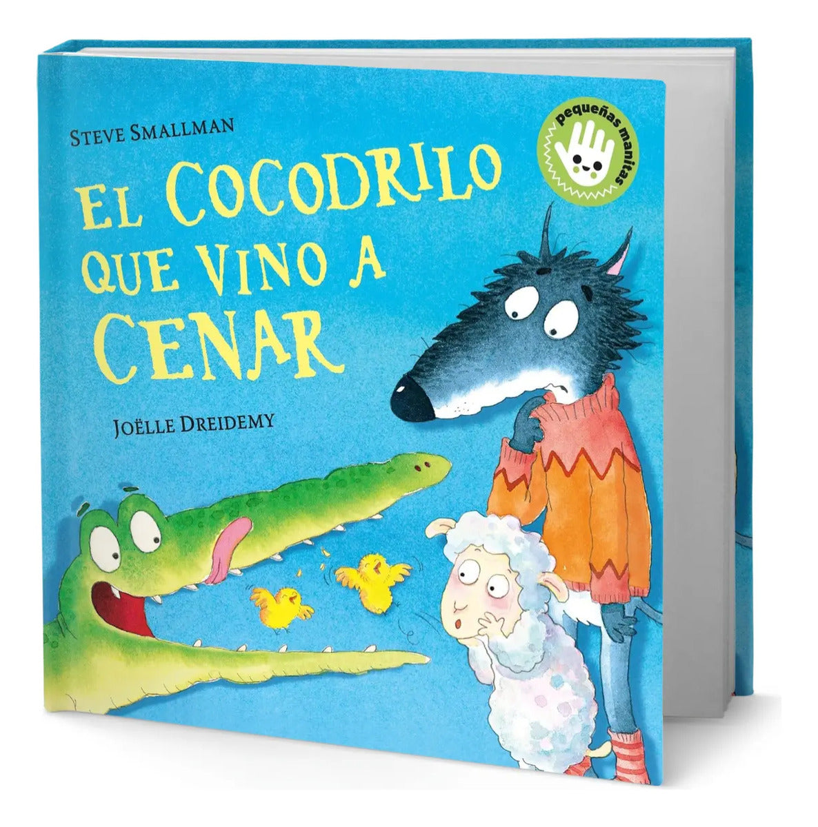 Portada de Libro El Cocodrilo Que Vino A Cenar Steve Smallman Original