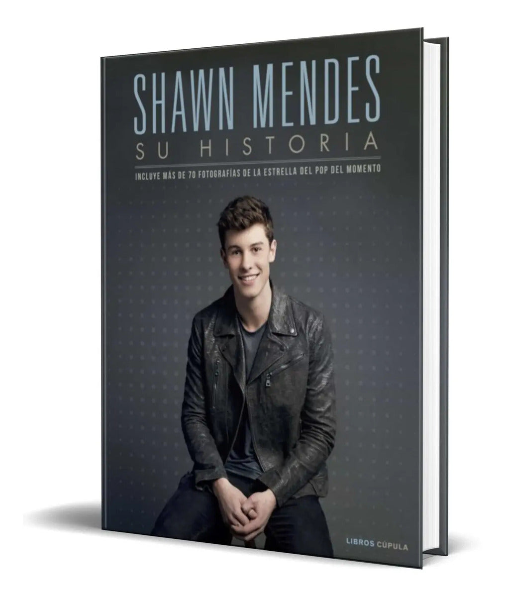 Portada de Libro Shawn Mendes: Su Historia [ Malcolm Croft ] Original