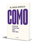 Portada de Libro Como [ El Arte De Comer Bien Para Estar Bien] Original