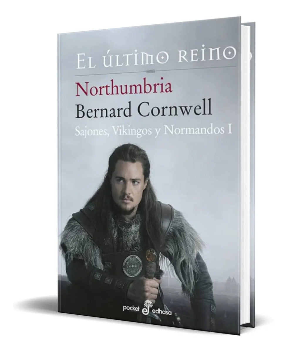 Portada de Libro El Último Reino Vol. 1 [ Northumbria ] Original