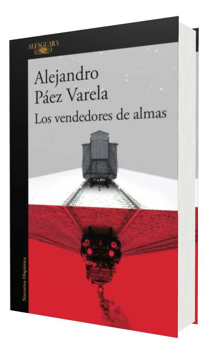 Portada de Los Vendedores De Almas [ Alejandro Páez Varela ] Alfaguara