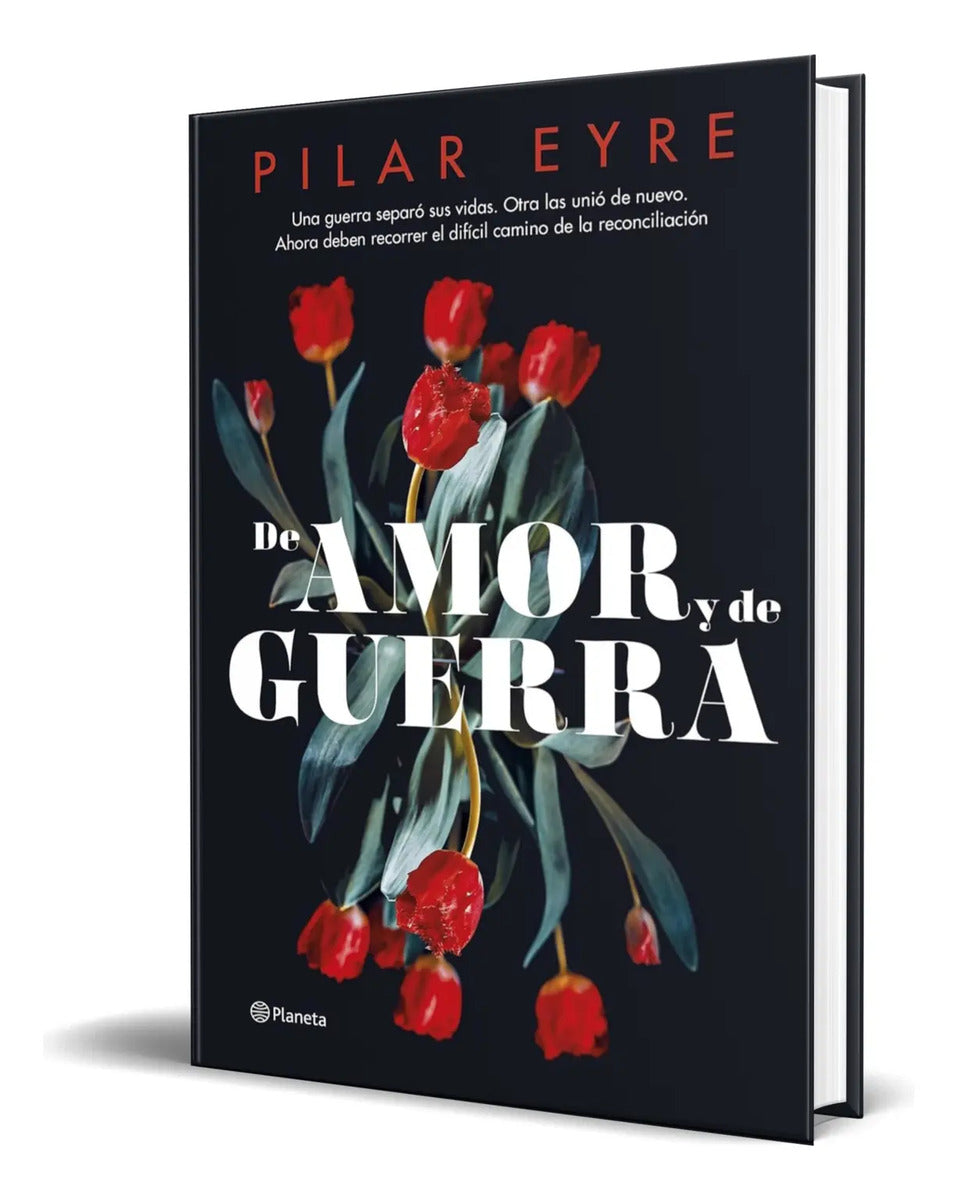 Portada de Libro De Amor Y De Guerra [ Pilar Eyre ] Original