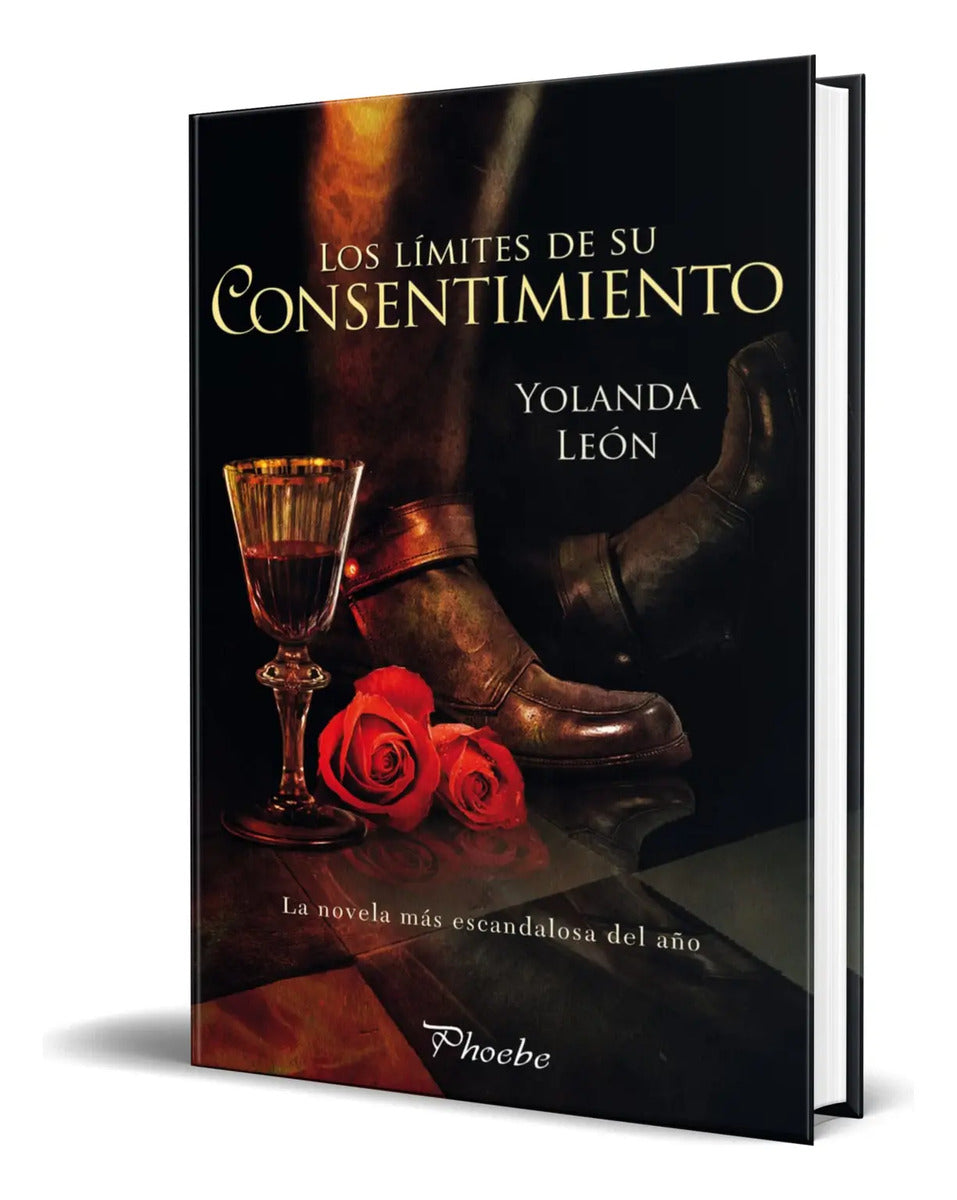 Portada de Libro Los Límites De Su Consentimiento [ Original ]