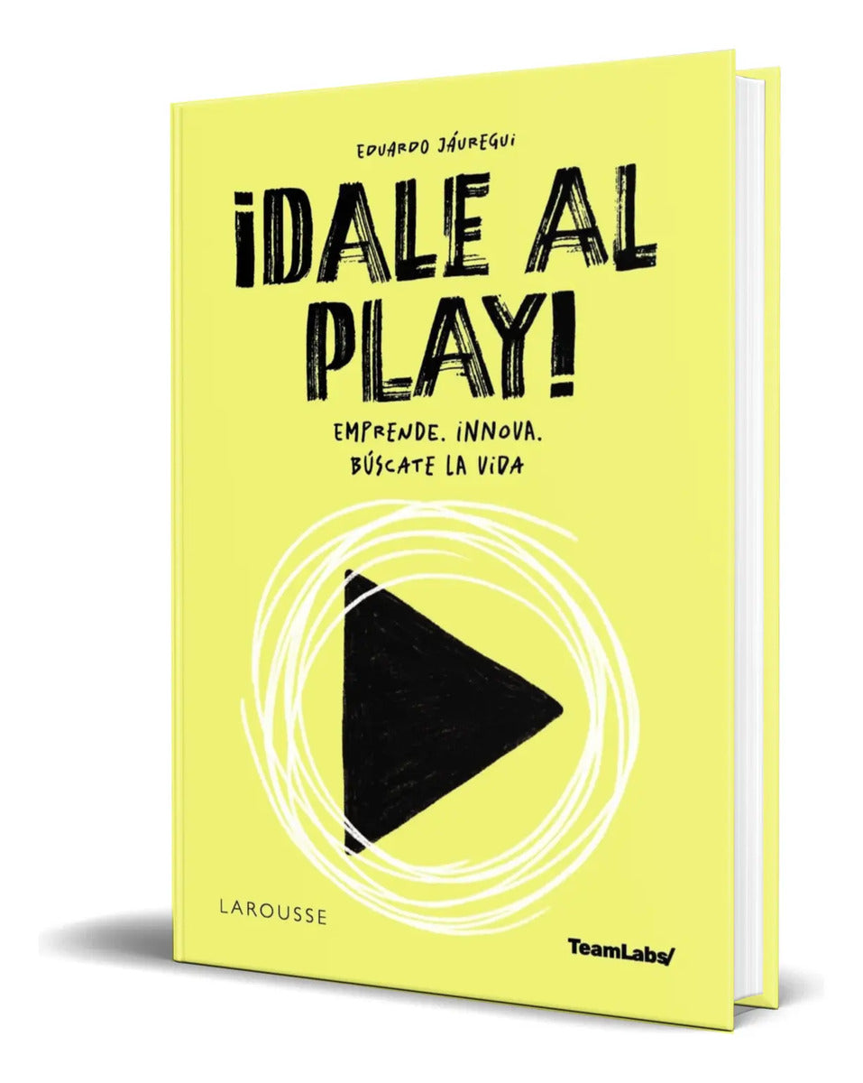 Portada de Libro ¡dale Al Play! [ Eduardo Jáuregui ] Original