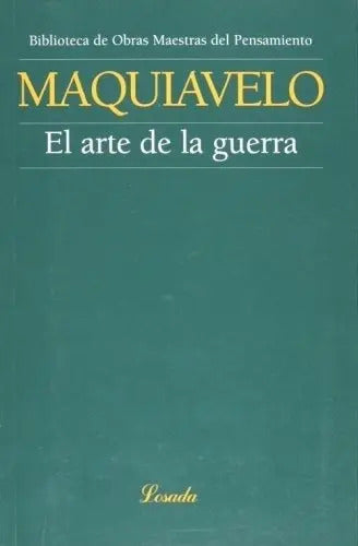 Portada de Arte De La Guerra, El (maquiavelo) - Nicolas Maquiavelo, De Nicolás Maquiavelo. Editorial Losada En Español