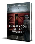 Portada de Libro El Barracón De Las Mujeres Fermina Cañaveras Original