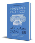 Portada de Libro La Forja Del Carácter [ Massimo Pigliucci ] Original