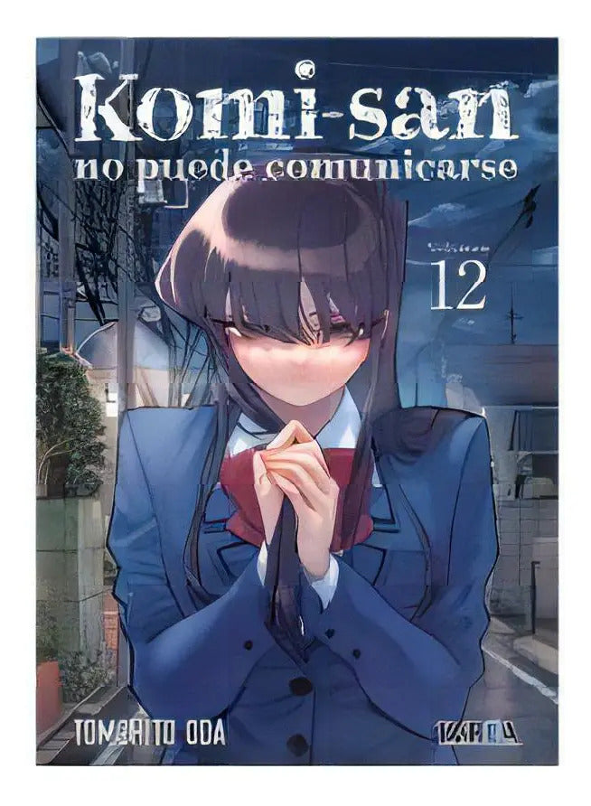 Portada de Komi-san No Puede Comunicarse 12, De Tomohito Oda. Editorial Ivrea, Tapa Blanda En Español