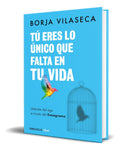 Portada de Libro Tú Eres Lo Único Que Falta En Tu Vida [ Original ]