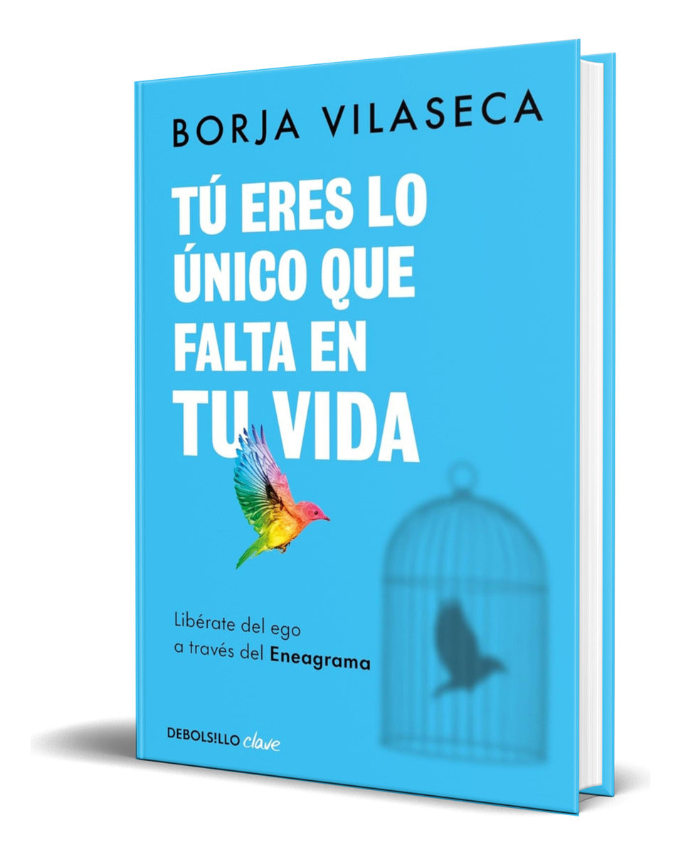 Portada de Libro Tú Eres Lo Único Que Falta En Tu Vida [ Original ]