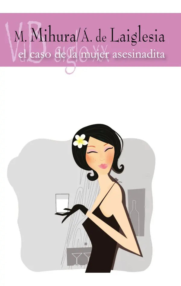 Portada de El Caso De La Mujer Asesinadita