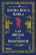 Portada de Las Brujas Y El Inquisidor: Premio Primavera De Novela 2023, De Elvira Roca Barea. Editorial Espasa, Tapa Dura En…