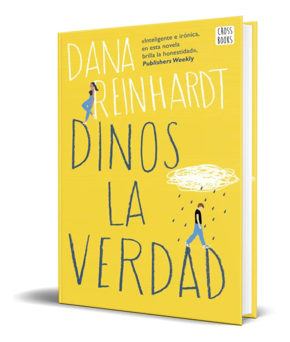 Portada de Libro Dinos La Verdad [ Dana Reinhardt ] Original