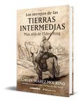 Portada de Libro Los Secretos De Las Tierras Intermedias [ Original ]