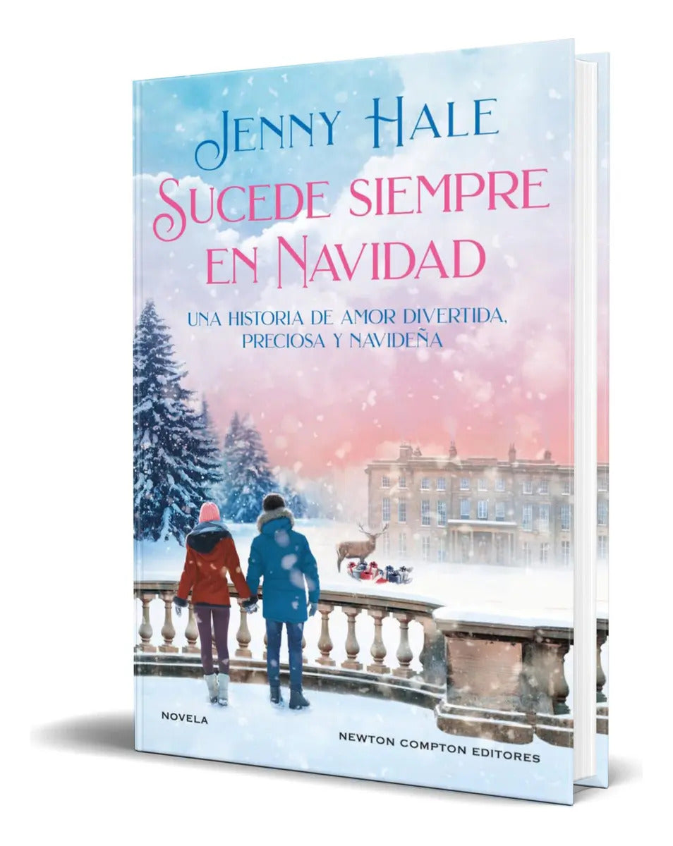 Portada de Libro Sucede Siempre En Navidad [ Jenny Hale ] Original, De Jenny Hale. Editorial Newton Compton, Tapa Dura En Es…