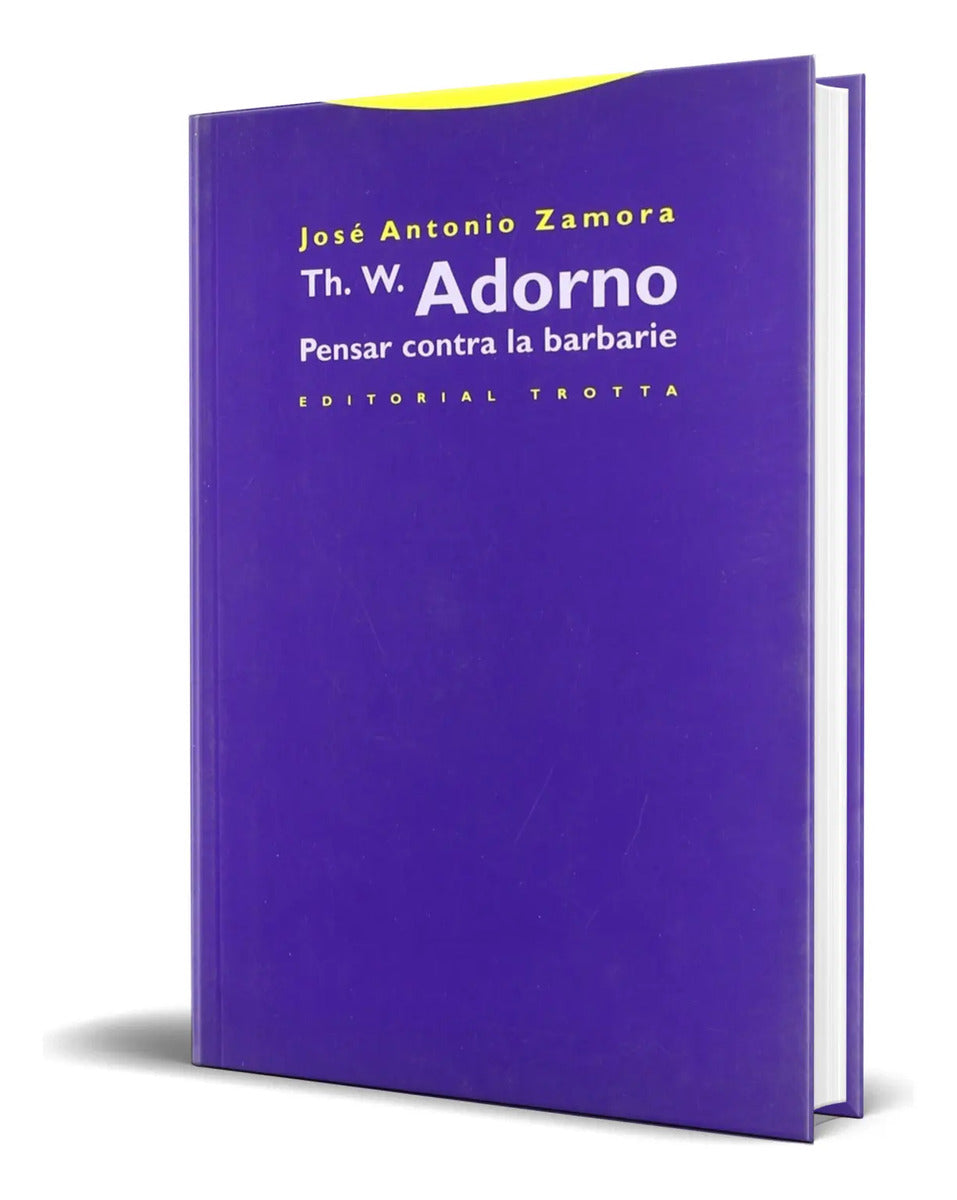 Portada de Libro Th. W. Adorno [ Pensar Contra La Barbarie ] Original