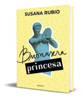 Portada de Libro Buonasera Princesa [ Susana Rubio ] Original