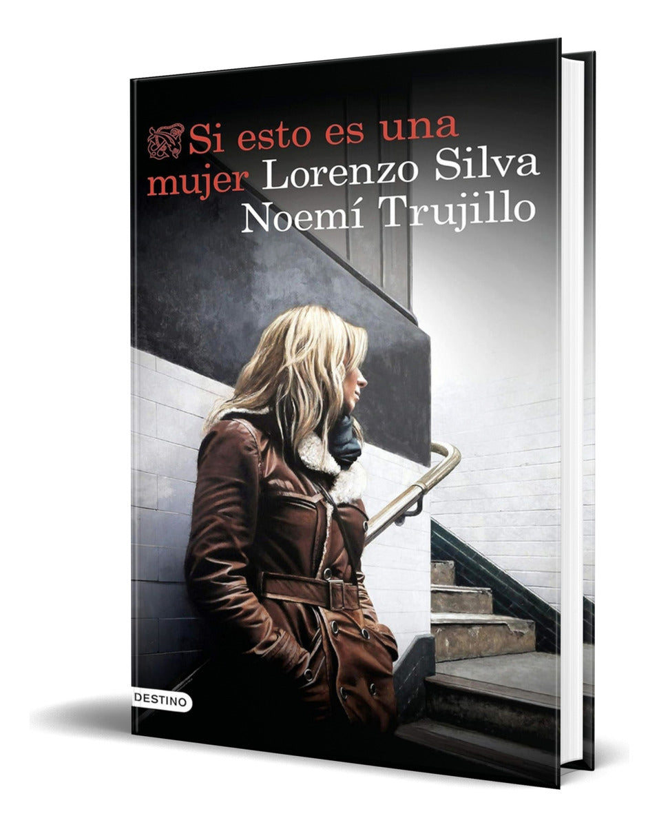 Portada de Libro Si Esto Es Una Mujer [ Lorenzo Silva ] Original