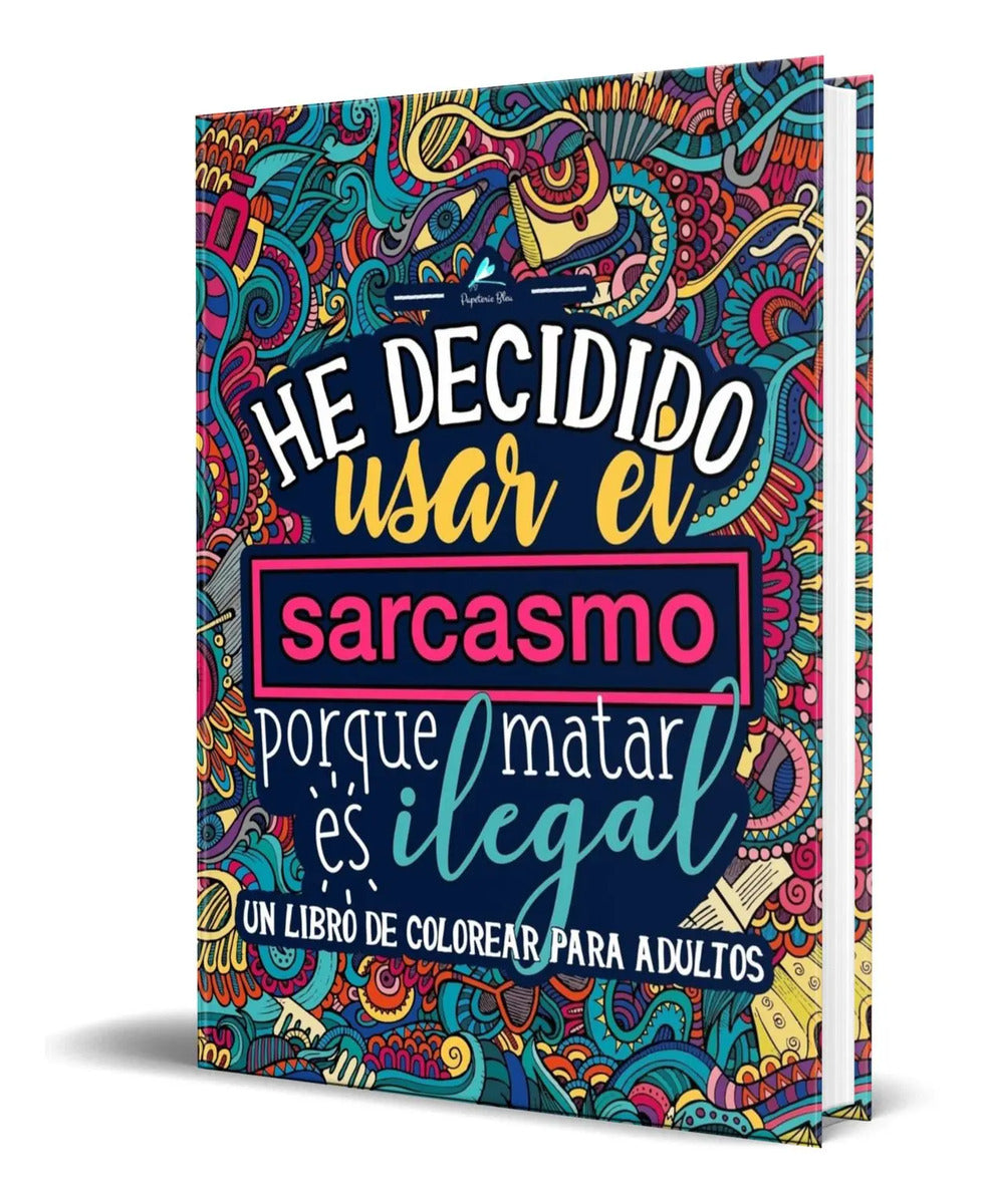 Portada de Libro Un Libro De Colorear Para Adultos [ Papeterie Bleu ]