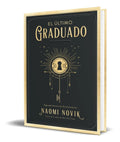 Portada de Libro El Ultimo Graduado [ Naomi Novik ] Original