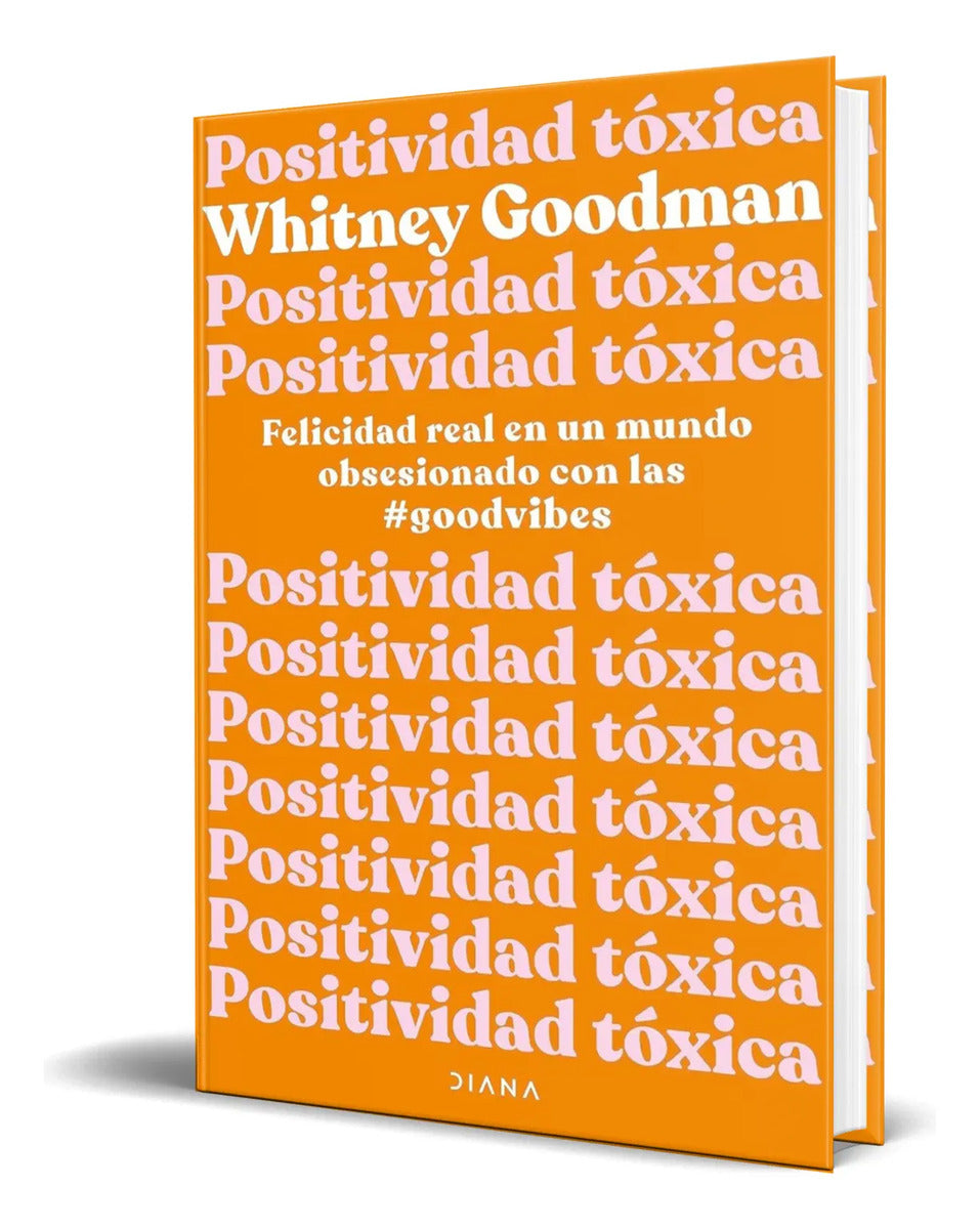 Portada de Libro Positividad Tóxica [ Whitney Goodman ] Original