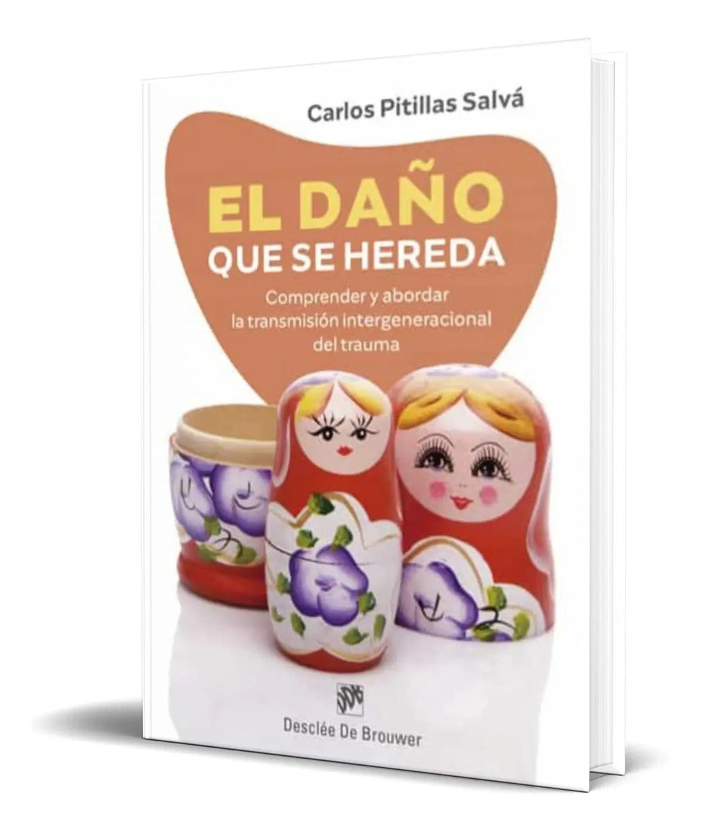 Portada de El Daño Que Se Hereda [ Carlos Pitillas Salva ] Original