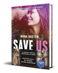 Portada de Libro Save Us Vol. 3 [ Mona Kasten ] Español Original