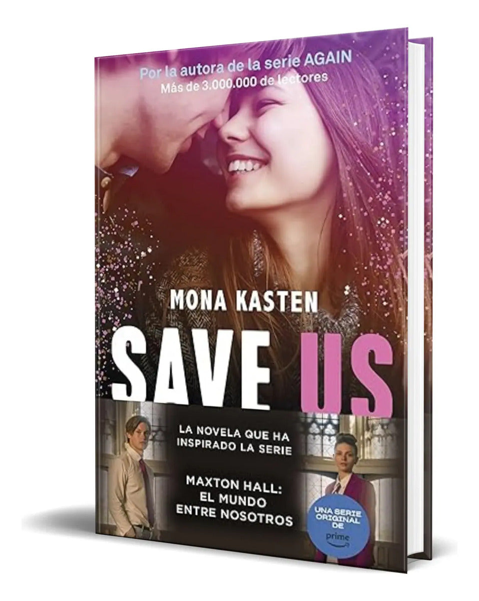 Portada de Libro Save Us Vol. 3 [ Mona Kasten ] Español Original