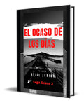 Portada de Libro El Ocaso De Los Días [ Ariel Zorion ] Original