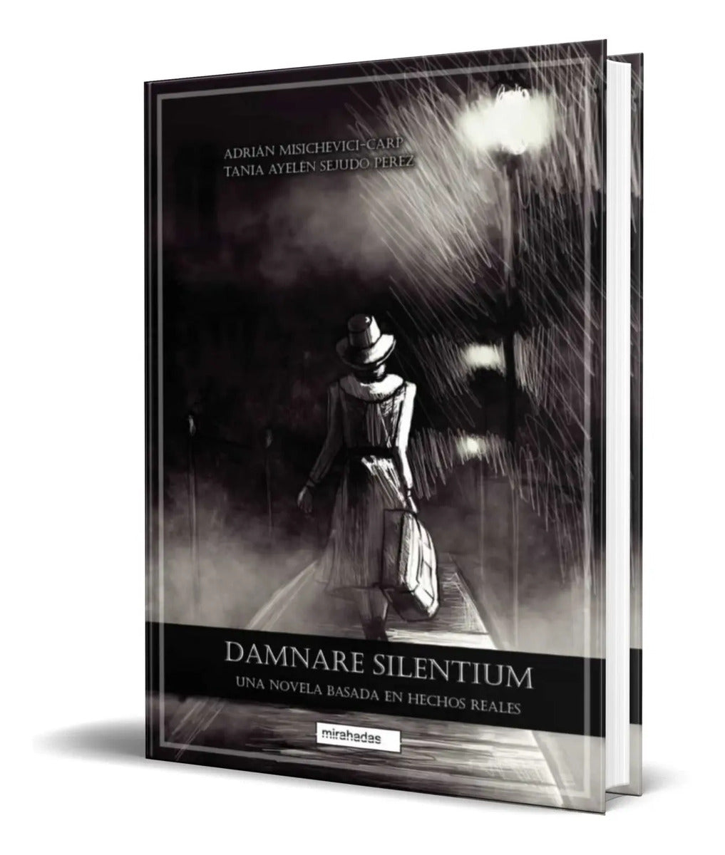 Portada de Libro Damnare Silentium [ Adrian Misichevici-carp ] Original