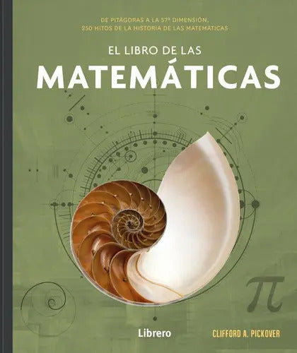 Portada de Libro De Las Matematicas, El - Clifford Pickover, De Clifford Pickover. Editorial Librero En Español