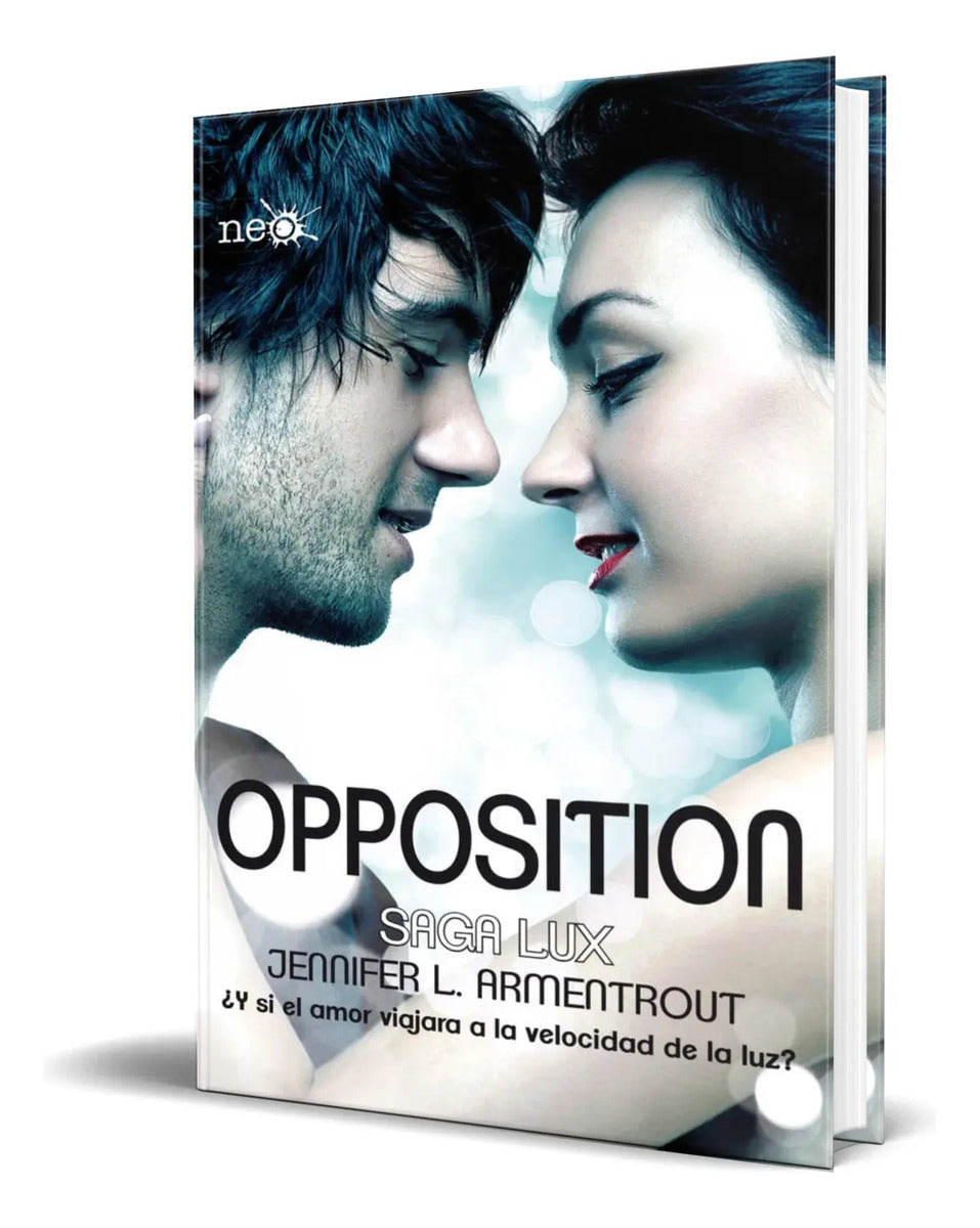 Portada de Libro Opposition [ Jennifer L. Armentrout ] Original