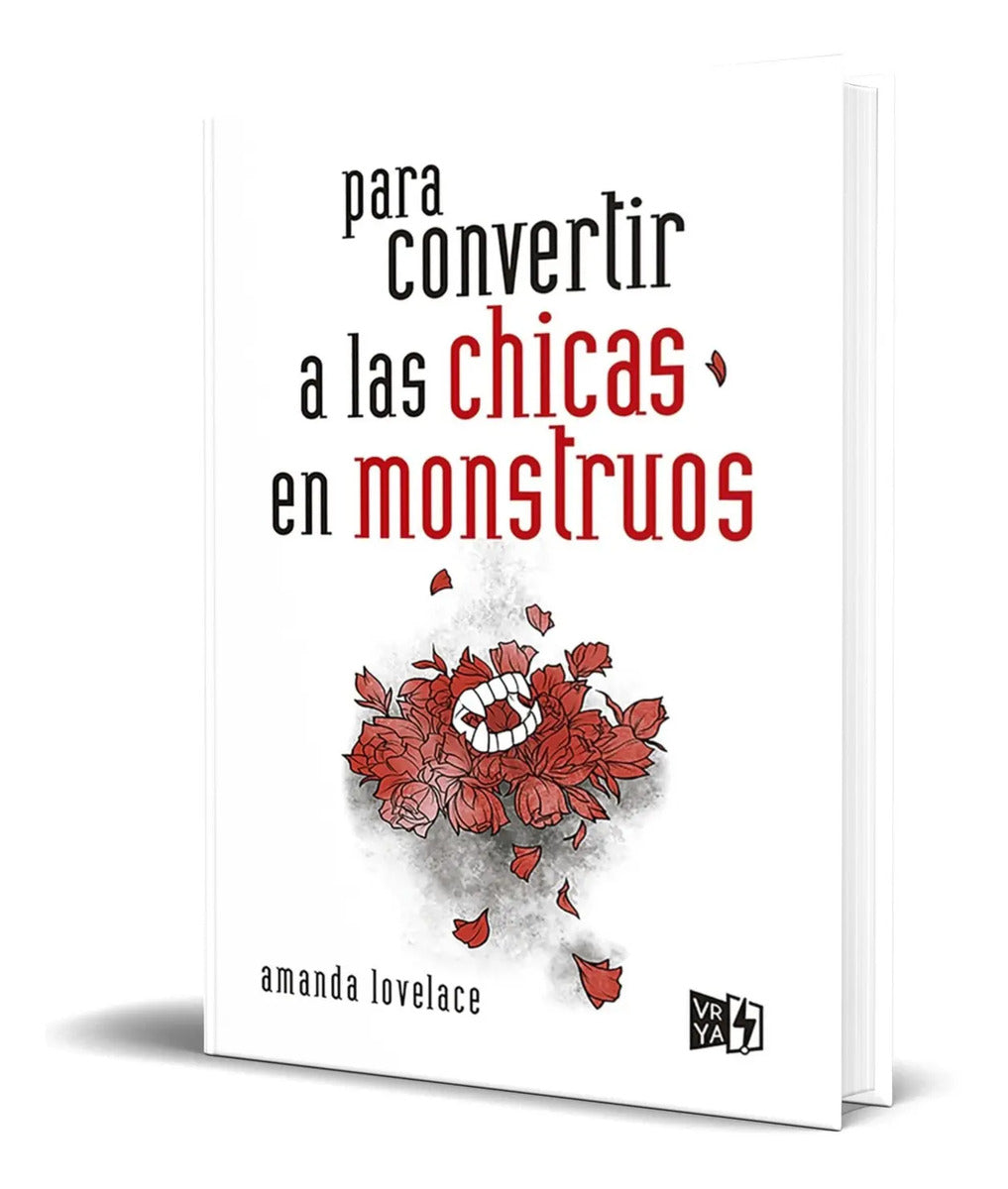 Portada de Para Convertir A Las Chicas En Monstruos [ Pasta Dura ]