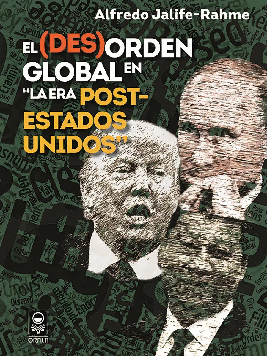 Portada de El (des)orden Global En La Era Post-estados Unidos , De Jalife-rahme, Alfredo. Geopolítica Y Dominación Editorial…