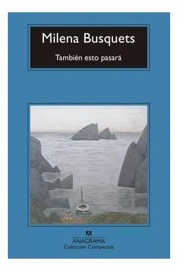 Portada de Libro Tambien Esto Pasara [ Original ] Milena Busquets