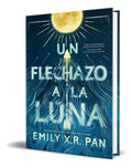 Portada de Libro Un Flechazo A La Luna [ Emily X.r. Pan ] Original, De Emily X.r. Pan. Editorial Puck, Tapa Blanda En Españo…