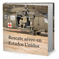 Portada de Libro Rescate Aéreo En Estados Unidos [ Original ], De Cristina Berna. Editorial Books On Demand, Tapa Blanda En…