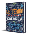 Portada de Libro Libro De Lettering. [colorea , Practica Y Crea Nº 2]