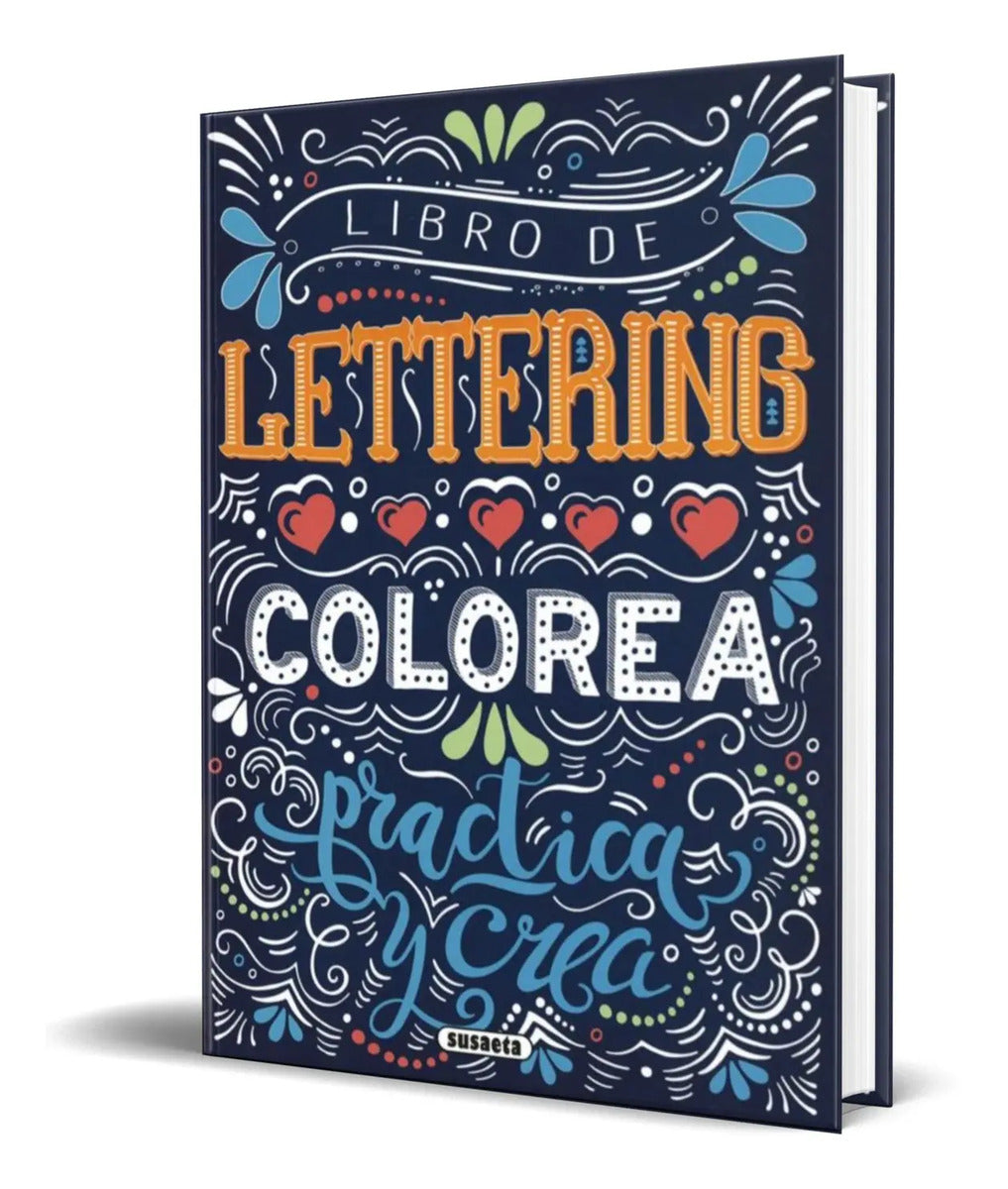 Portada de Libro Libro De Lettering. [colorea , Practica Y Crea Nº 2]